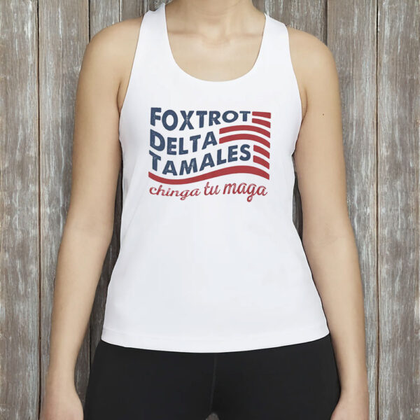 FDT Shirt, Chinga Tu MAGA T-Shirt