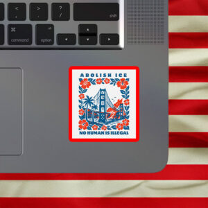 Fight For Immigrant Rights Activism Sticker