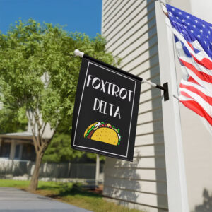 Foxtrot Delta Taco Garden Flag