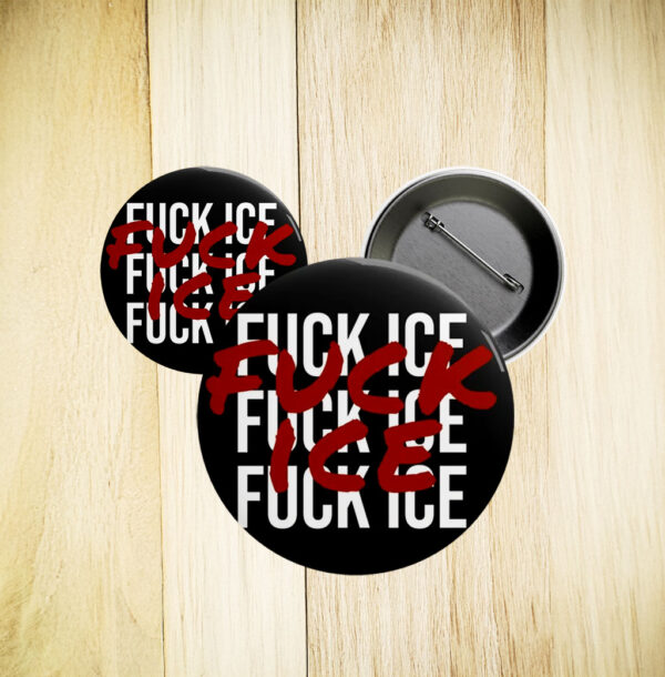 Fuck ICE Pin Button, Abolish ICE Political Activist Pin
