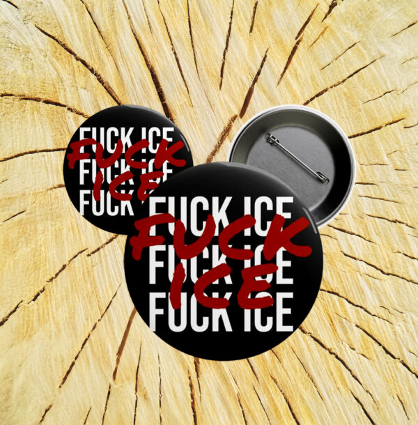 Fuck ICE Pin Button, Abolish ICE Political Activist Pin