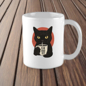 Is He Dead Yet Black Cat Mug