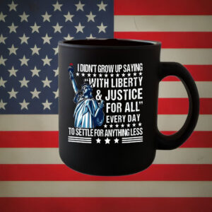 Liberty & Justice For All Mug