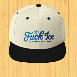 No Human Is Illegal Embroidered Political Protest Cap, Fuck ICE Hat