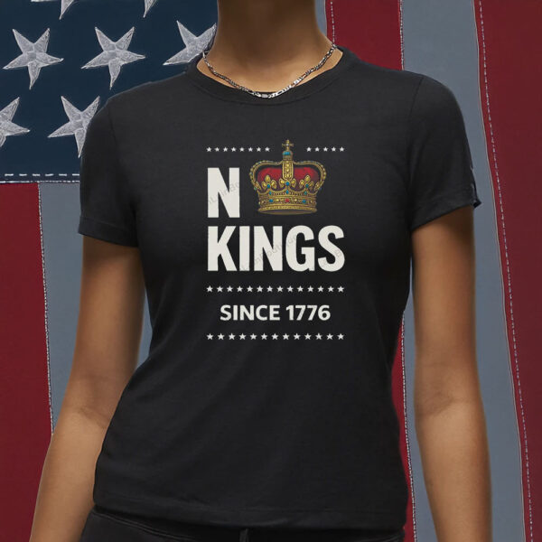 No Kings Since 1776 Political Protest Sublimation Tee, Anti Royalty Crown Graphic Shirt