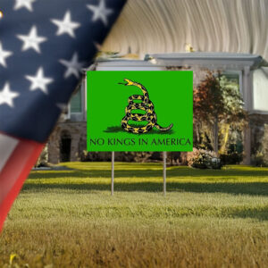 No Kings in America Yard Sign, democracy Yard Sign