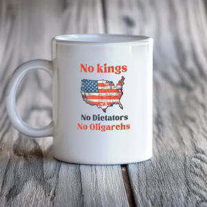 No Kings • No Dictators • No Oligarchs Mug