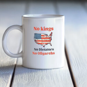 No Kings • No Dictators • No Oligarchs Mug