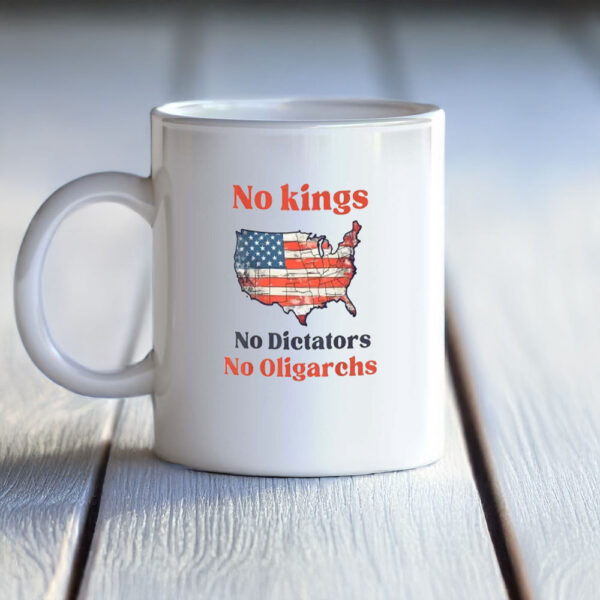 No Kings • No Dictators • No Oligarchs Mug