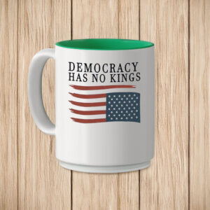 Patriotic Anti-Authoritarian, Democracy Has No Kings Mug