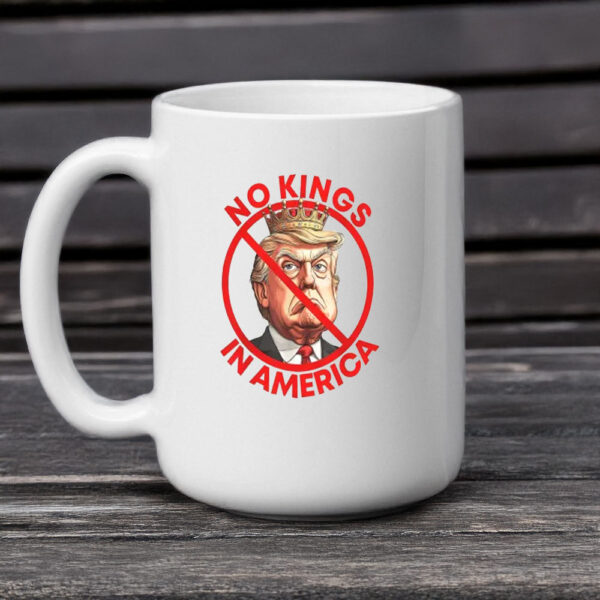 Patriotic Anti-Trump Coffee Cup, No Kings in America Mug