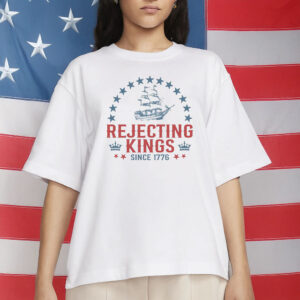 Pro Democracy No Kings In America Tee, Rejecting Kings Since 1776 Shirt