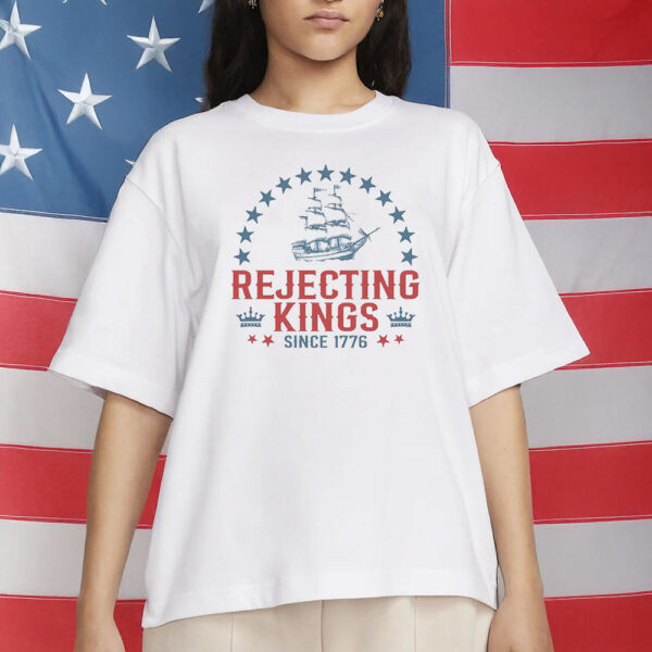 Pro Democracy No Kings In America Tee, Rejecting Kings Since 1776 Shirt