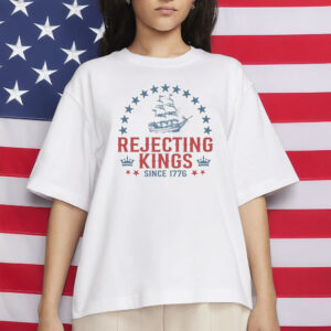 Pro Democracy No Kings In America Tee, Rejecting Kings Since 1776 Shirt