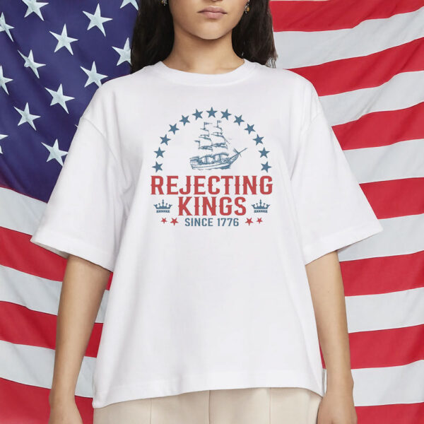 Pro Democracy No Kings In America Tee, Rejecting Kings Since 1776 Shirt