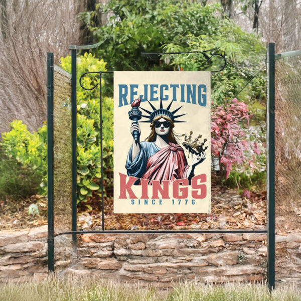 Pro-Democracy Protest Yard Banner, Rejecting Kings Since 1776 Garden Flag