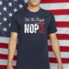 Retro No Kings Nope Protest Sign Horizontal Shirt