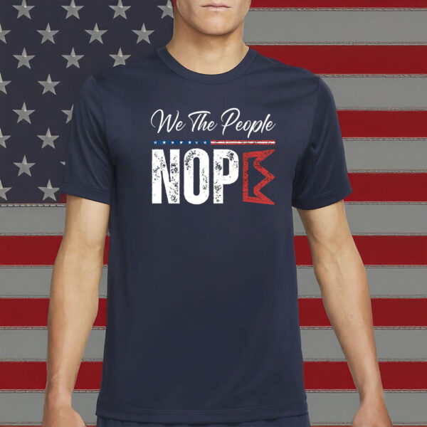 Retro No Kings Nope Protest Sign Horizontal Shirt