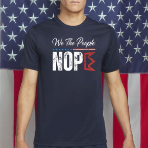 Retro No Kings Nope Protest Sign Horizontal Shirt