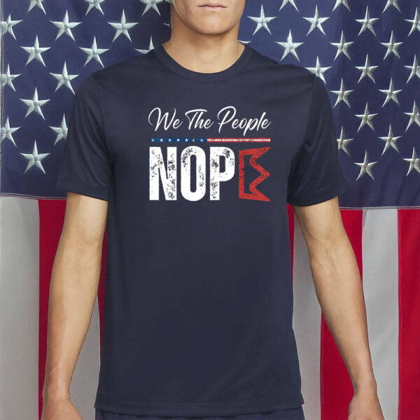 Retro No Kings Nope Protest Sign Horizontal Shirt
