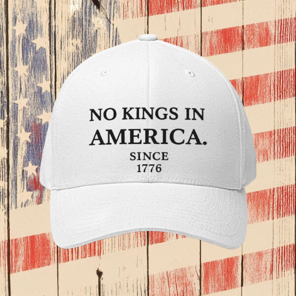 Since 1776-No Kings In America Hat