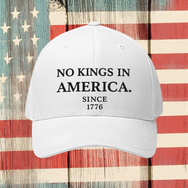 Since 1776-No Kings In America Hat