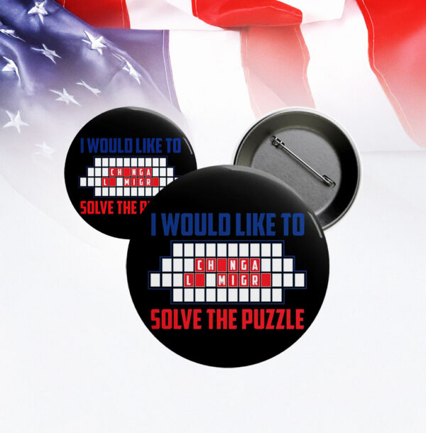 Solve The Puzzle Chinga La Migra Pin