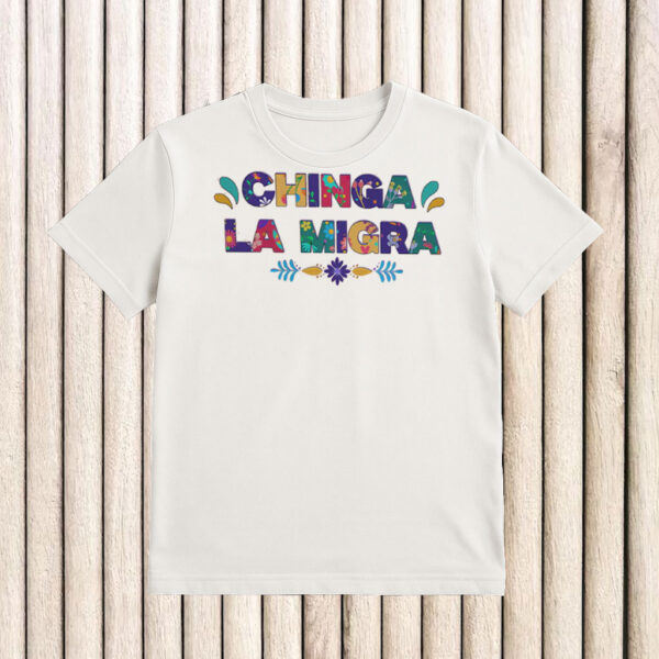 Anti-Trump-Chinga-La-Migra-Shirt-–-Colorful-Floral-Activist-Tee