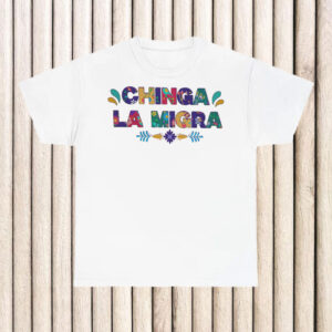 Anti-Trump-Chinga-La-Migra-Shirt-–-Colorful-Floral-Activist-Tees