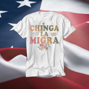 Anti-Trump-Chinga-La-Migra-Shirt-–-Floral-Activist-Statement-Tee-us