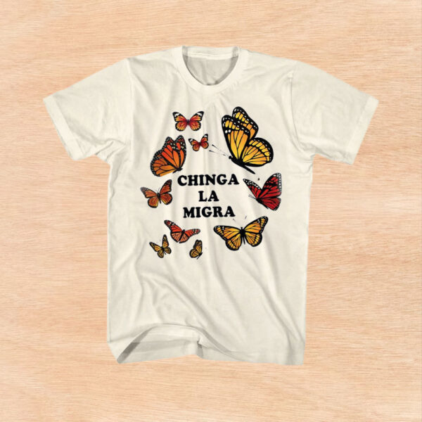 Chinga-La-Migra-Butterfly-Protest-Shirt-–-Colorful-Butterfly-Activist-Tee-us