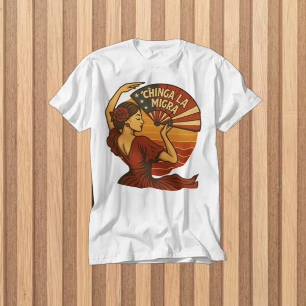 Chinga-La-Migra-Flamenco-Protest-T-Shirt-–-Bold-Activist-Statement-Tees