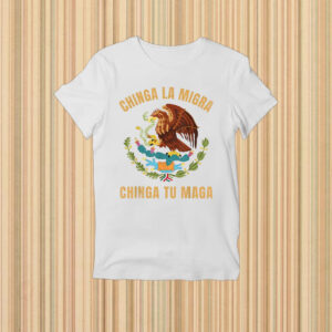 Chinga-La-Migra-Mexican-Flag-Protest-Shirt-–-Bold-Eagle-&-Cactus-Activist-Tee