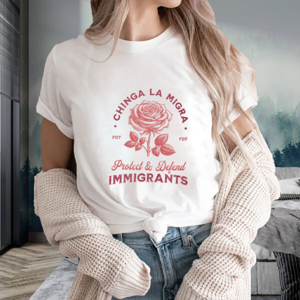 Chinga-La-Migra-Protect-&-Defend-Immigrants-Shirt-–-Bold-Activist-Tee