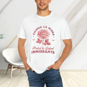 Chinga-La-Migra-Protect-&-Defend-Immigrants-Shirt-–-Bold-Activist-Tee-us