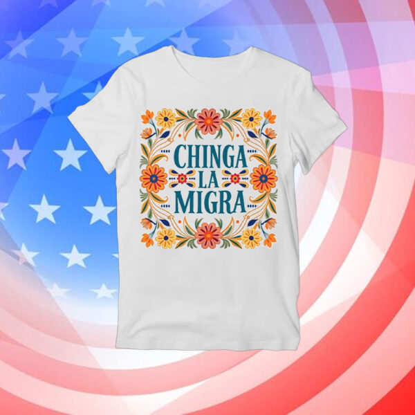 Chinga-La-Migra-Shirt-–-Bright-Orange-&-Blue-Floral-Activist-Tee-usa
