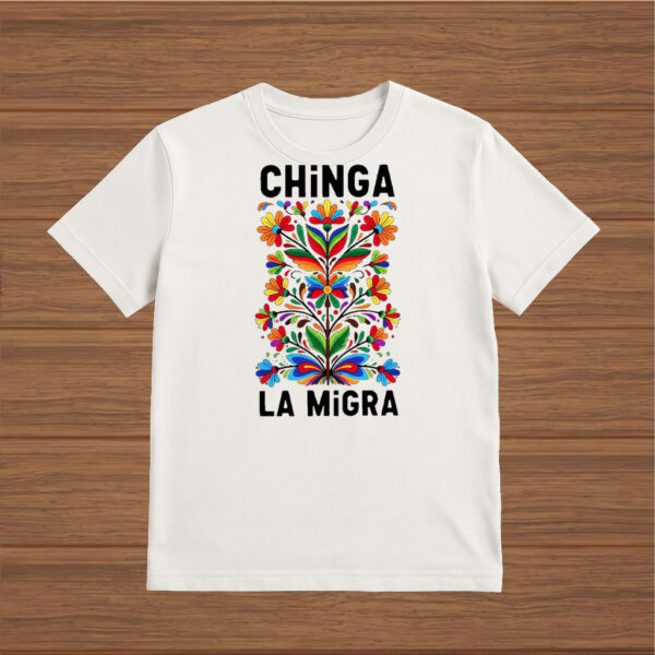 Chinga-La-Migra-Shirt-–-Colorful-Floral-Folk-Art-Activist-Tee-usa