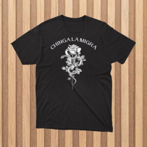 Chinga-La-Migra-Shirt-–-Monochrome-Rose-&-Snake-Activist-Tees