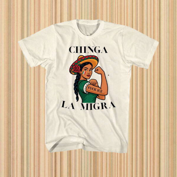 Chinga-La-Migra-Shirt-–-Powerful-Rosie-the-Riveter-Inspired-Activist-Tees