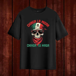 Chinga-La-Migra-Skull-Shirt-–-Bold-Mexican-Flag-Skull-Activist-Tee-US
