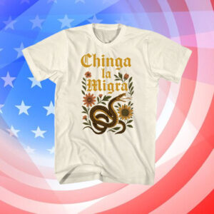 Chinga-La-Migra-Snake-Tee-–-Bold-Snake-&-Floral-Activist-Shirts
