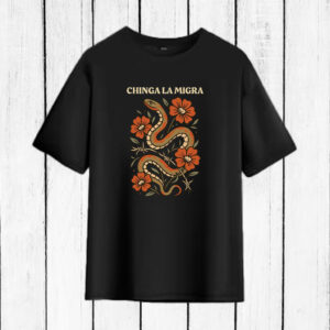 Chinga-La-Migra-T-Shirt-–-Bold-Snake-and-Floral-Activist-Tees