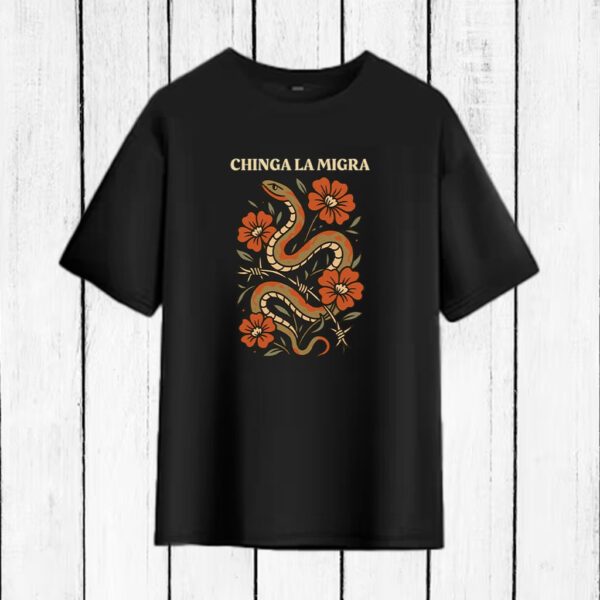 Chinga-La-Migra-T-Shirt-–-Bold-Snake-and-Floral-Activist-Tees