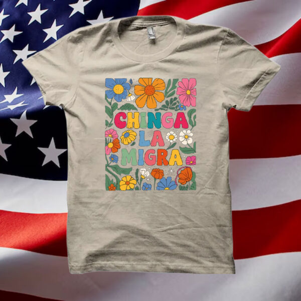 Floral-Chinga-La-Migra-Shirt-–-Colorful-Activist-Statement-Tee-us