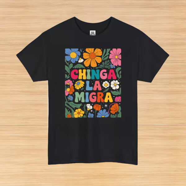 Floral-Chinga-La-Migra-Shirt-–-Colorful-Activist-Statement-Tees