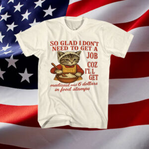 Funny-Cat-Meme-Shirt-–-Medicaid-&-Food-Stamps-Humor-Tee