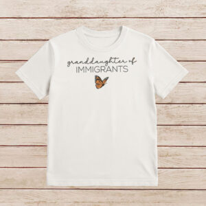 Granddaughter-of-Immigrants-Shirt-–-Butterfly-Inspirational-Tee