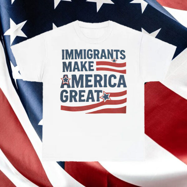 Immigrants-Make-America-Great-Shirt-–-Vintage-Patriotic-Activist-Tees