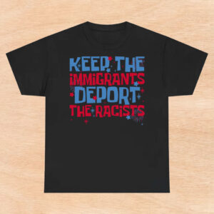 Keep-Immigrants-Make-America-Great-Shirt-–-Bold-Social-Justice-Tee-usa