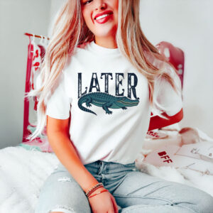 Later-Gator-Shirt-–-Fun-Alligator-Graphic-Tee-for-Casual-Wear-USA